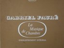 FAURE Complete Chamber Music Navarra Hubeau Erato STU 70550-4 5 LP Box Set