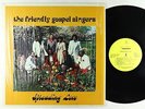 Friendly Gospel Singers - Spreading Love LP - Friendship Modern Soul Shrink HEAR