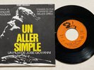 EP 45T BO film UN ALLER SIMPLE FRANÇOIS DE ROUBAIX NM/NM