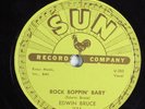 Rockabilly 78 EDWIN BRUCE Rock Boppin' Baby SUN 276 E HEAR 132