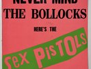 Never Mind The Bollocks Here's The Sex Pistols, by Sex Pistols USA 1977 Warner Bros. Records