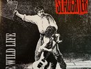 Slaughter - The Wild Life - METAL *COLOR* NEW VINYL