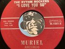 TOMMY LOUIS & RHYTHM  ROCKERS Rockabilly 45 I Love You So / The Hurt Is On VG++