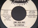 Rare 1966 Northern Soul JUBILEE 5528 Vinyl DJ 45 THE STOPPERS COME BACK BABY VG+