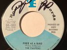 GARAGE The Paupers FREE AS A BIRD / FOR WHAT I AM Roman 45 rare Canadian Toronto