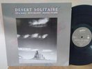 Steve Roach Kevin Braheny Michael Stearns DESERT SOLITAIRE Vinyl Record LP NM