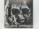 Negative Approach 7