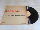 PHIL WOODS QUARTET : WOODLORE TEDDY KOTICK NICK STABULAS ESQUIRE DIZZY GILLESPIE