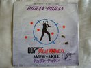 Duran Duran - A View To A Kill. 1985 Japan 7