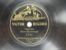 Harry Macdonough  - VICTOR RECORD 2351 - Hiawatha - 7 Inch Disc