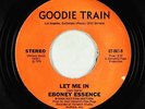 Crossover Soul 45 - Eboney Essence - Let Me In - Goodie Train