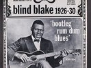 BLIND BLAKE: bootleg rum dum blues BIOGRAPH 12