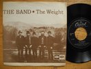 THE BAND The Weight / I Shall Be Released 45 7