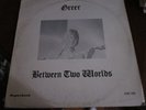 GREER Between Two Worlds  PROG PSYCH PRIVATE Press on SUGARBUSH