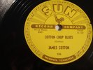 JAMES COTTON - SUN 78 RPM #206- COTTON CROP BLUES / HOLD ME IN YOUR ARMS- E COPY