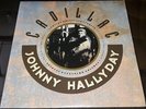 JOHNNY HALLYDAY TRES RARE SP 45 TOURS CADILLAC ECRITURES NOIRES ET STICKER PROMO