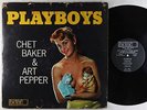 Chet Baker & Art Pepper - Playboys LP - World Pacific - PJ-1234 Mono DG