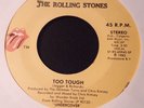 45 - Rolling Stones - Too Tough / Miss You - RARE  STOCK COPY  7-99724 - EX-