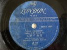 Roy Orbison - Crying / Candy Man 10” 1962 London 78 RPM BRAZIL