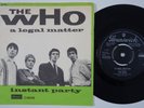 THE WHO A Legal Matter / Circles DENMARK 45 danish Instant Party GARAGE mod HEAR
