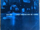 Stanley Turrentine With The Three Sounds Blue Hour LP Blue Note BST-84057 Stereo