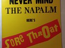 Sore Throat - Never Mind The Napalm Heres Sore Throat 1st Press Manic Ears 1989 