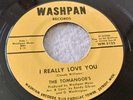The Tomangoe's - I Really Love You - Washpan US label - Northern Soul