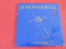 Julian Cope - Jehovahkill - First Issue from 1992 - Island ILPSD9997
