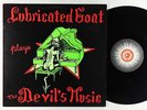 Lubricated Goat - Plays The Devil's Music LP - Black Eye Australia VG++