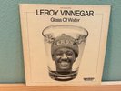 LEROY VINNEGAR Glass of Water LP Rare Private Press Jazz Funk on Legend ORIG