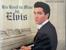 Elvis Presley - His Hand In Mine - FTD  2 LP  DELEATED - MINT - STICKER
