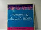 Measures of Musical Abilities  - Arnold Bentley 10” Vinyl LP Record