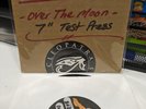 Robert Calvert Over The Moon 7 in. single TEST PRESSING only 4 copies (Hawkwind)