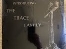Introducing The Trace Family Lp Sealed