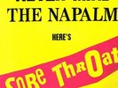 Sore Throat Never Mind the Napalm Here's Sore Throat LP vinyl UK Manic Ears 1989
