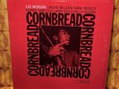 LEE MORGAN   Cornbread   Blue Note BLP 4222   jazz lp RVG NYC mono