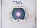 Leftfield - Leftism [2023 reissue] NEW VINYL 2LP
