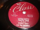 BOBBY DAY & SATELLITES - CLASS 78 RPM # 211 - LITTLE BITTY PRETTY ONE - LISTEN