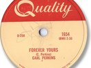 1957 CARL PERKINS Country/Rockabilly 78 RPM Record. Forever Yours (Sun Sessions)