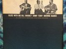 Blues With Big Bill Broonzy Sonny Terry Brownie McGhee LP Folkways ORIGINAL 1959
