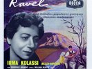 IRMA KOLASSI - RAVEL 5 melodies - DECCA LW5246 10