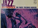 JAZZ AT THE METROPOLE-M1962LP COLEMAN HAWKINS/SOL YAGED