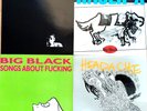 BIG BLACK - Songs About Fucking / Lungs / Headache / Racer x - 4 x Vinyl  → VG +