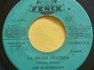 LOS BLACANGUAY - LA MUJER CULEBRA   1972  45RPM  (listen )