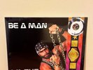 Macho Man Randy Savage - Be A Man Black & White Vinyl LP with Wrestling Belt OBI