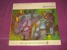 JOE HARRIOTT QUINTET - ABSTRACT - COLUMBIA UK 1963  ORIGINAL JAZZ GREAT