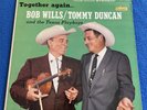 Bob Wills and Tommy Duncan - “Together Again “ 1960 Liberty LST 7173 Stereo