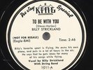BILLY STRICKLAND Be With You / All Your Love Belongs Me KING 1011 VG WLP 78rpm