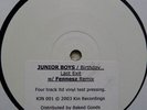 Junior Boys - Birthday / Last Exit (12