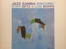 LP JAZZ / STAN GETZ & LUIZ BONFA / JAZZ SAMBA ENCORE / VERVE